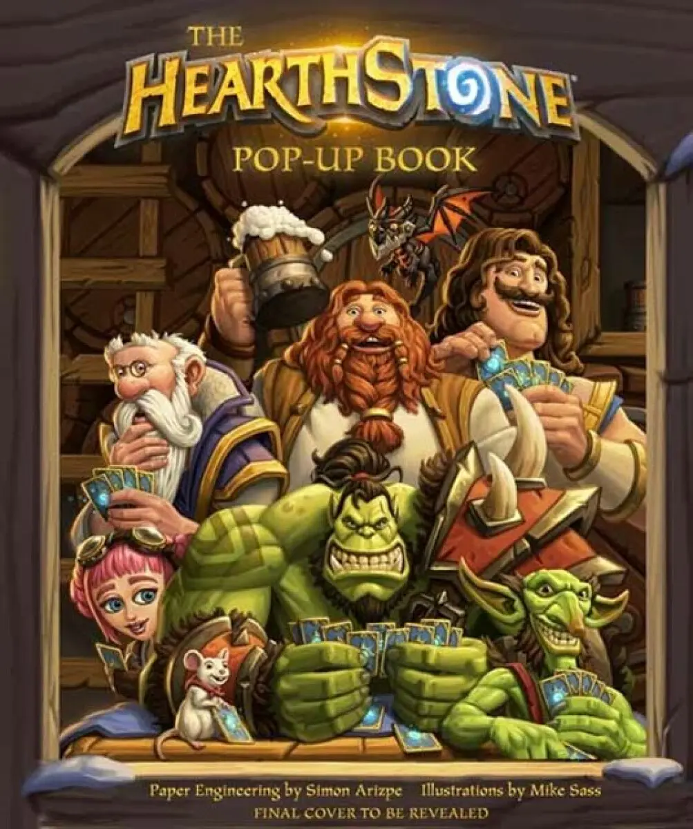 The Hearthstone Pop-Up Book - Simon Arizpe, Mike Sass