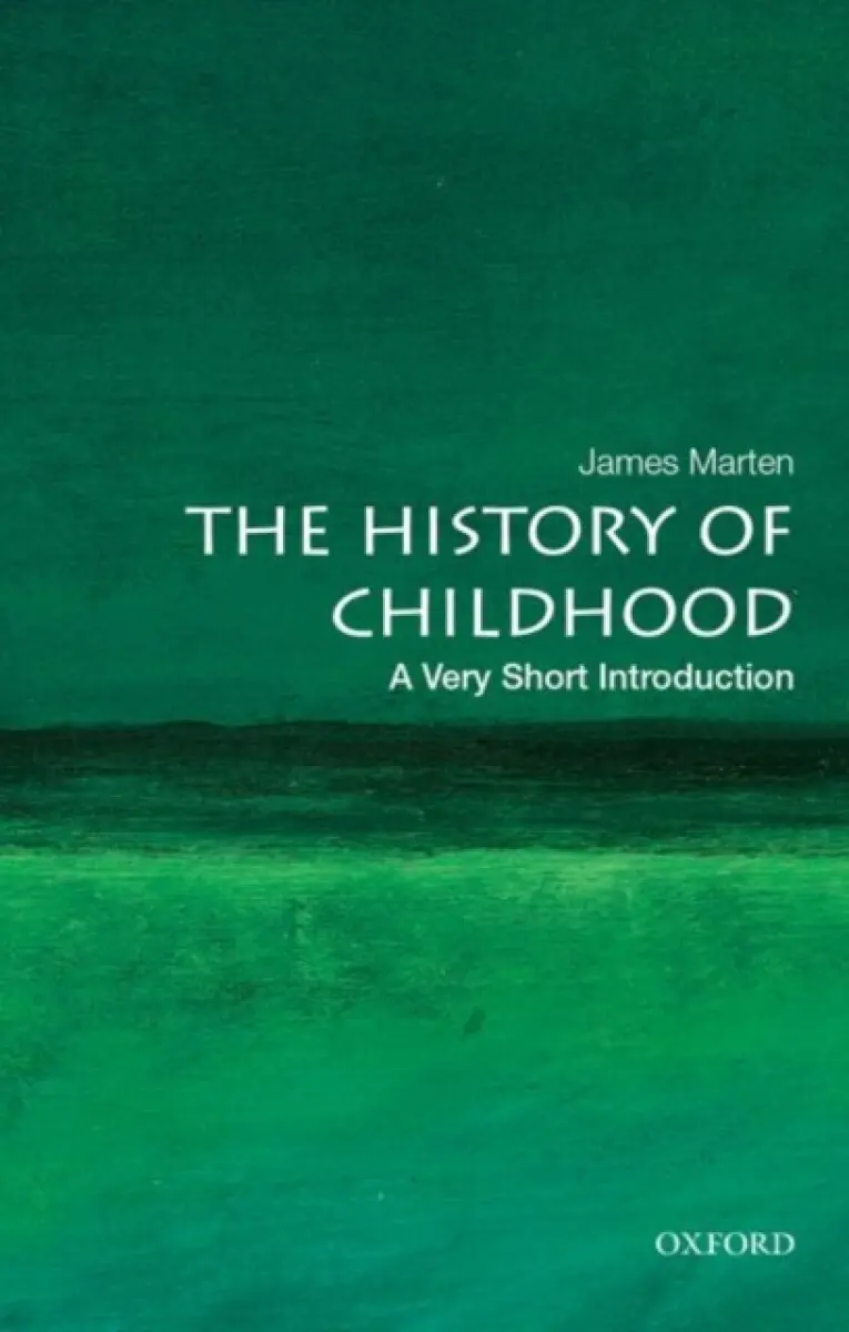 The History of Childhood - James Marten