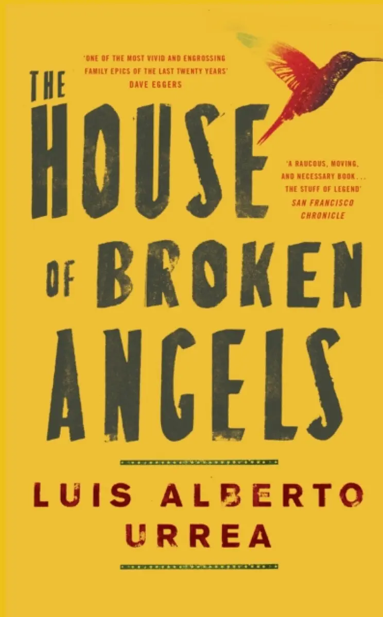 The House of Broken Angels - Luis Alberto Urrea