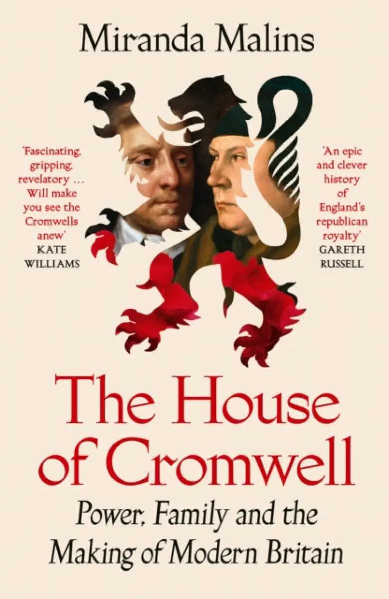 The House of Cromwell - Miranda Malins
