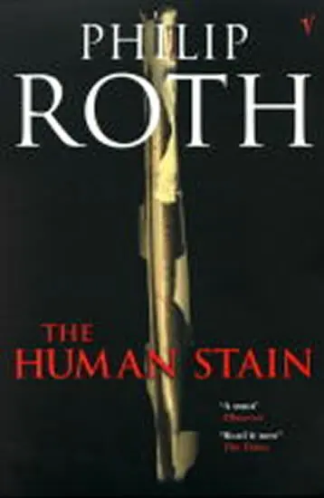 The Human Stain - Philip Roth,The Human Stain - Philip Roth - kniha z kategorie Spoločenská beletria