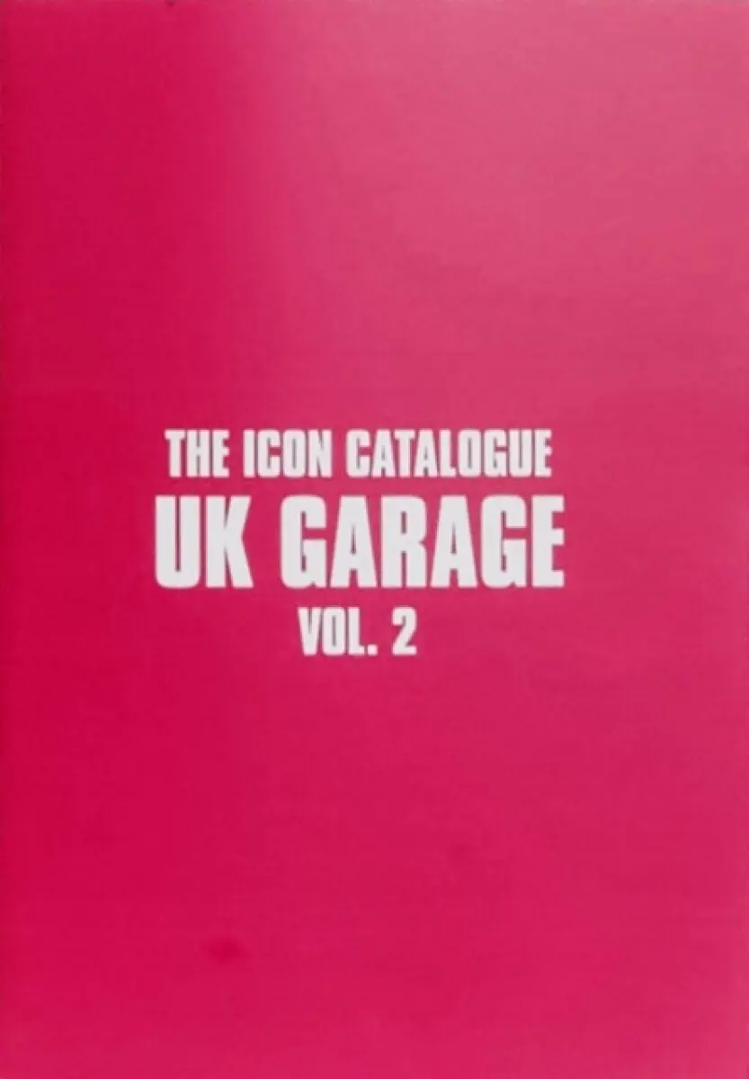 The Icon Catalogue: UK Garage Vol. 2 - Southside Circulars