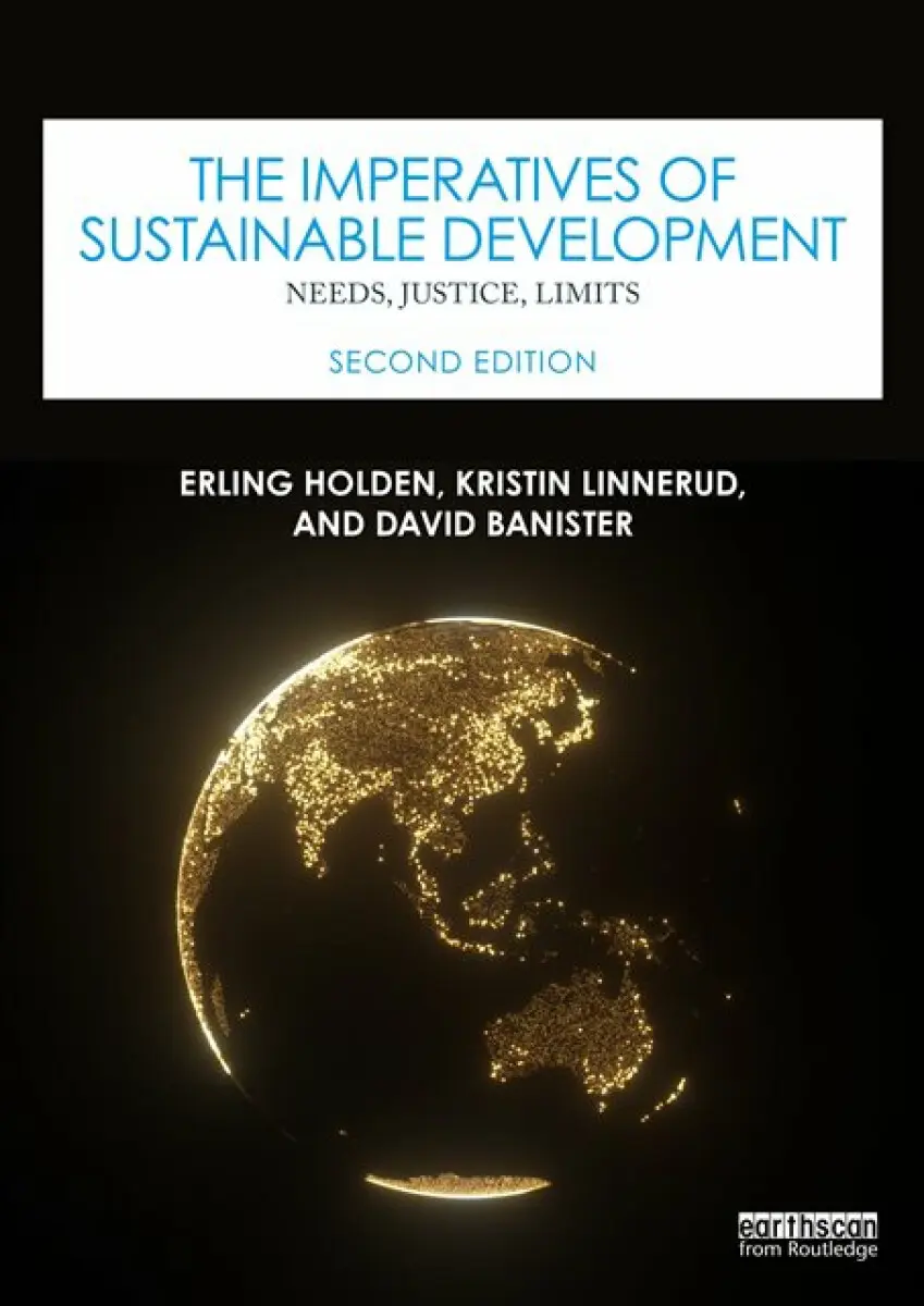 The Imperatives of Sustainable Development - David Banister, Kristin Linnerud, Erling Holden