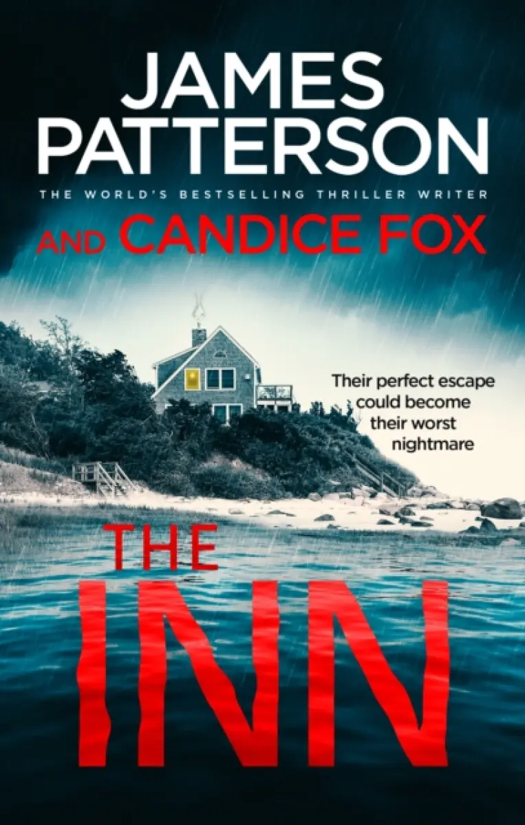 The Inn - James Patterson, Candice Fox
