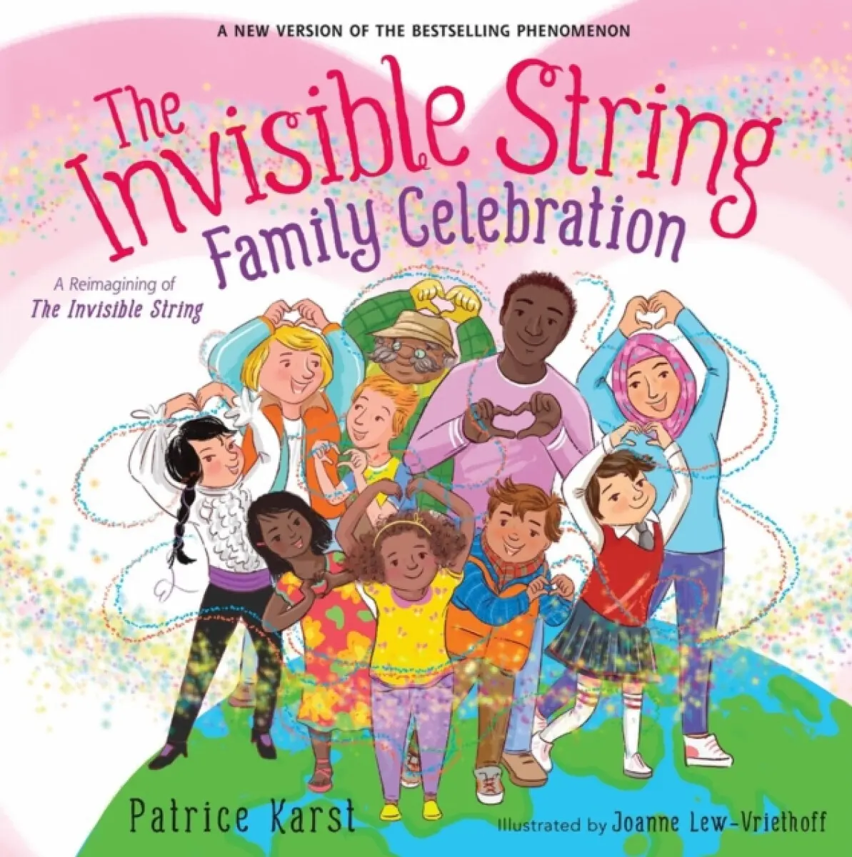 The Invisible String Family Celebration - Patrice Karst