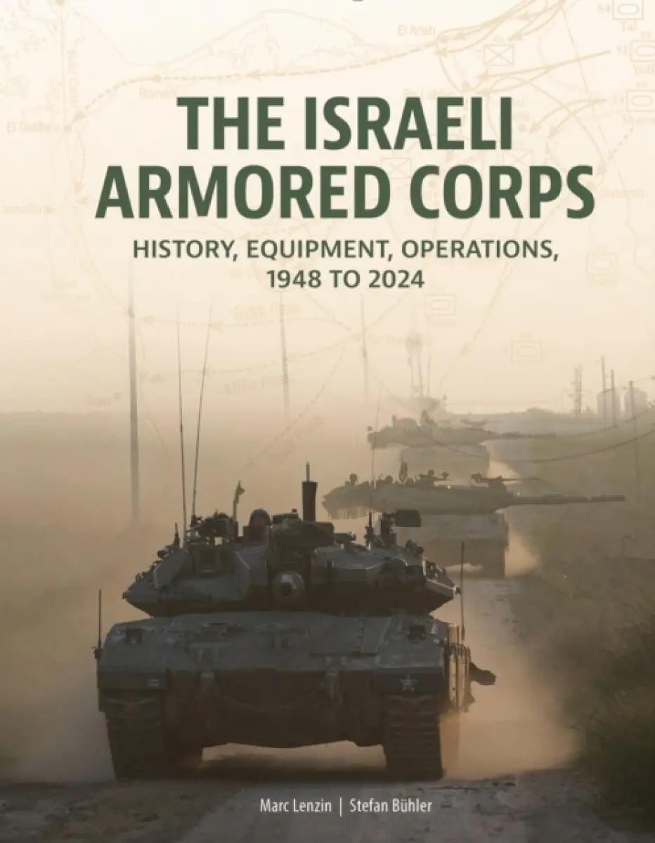 The Israeli Armored Corps - Marc Lenzin, Stefan Bühler