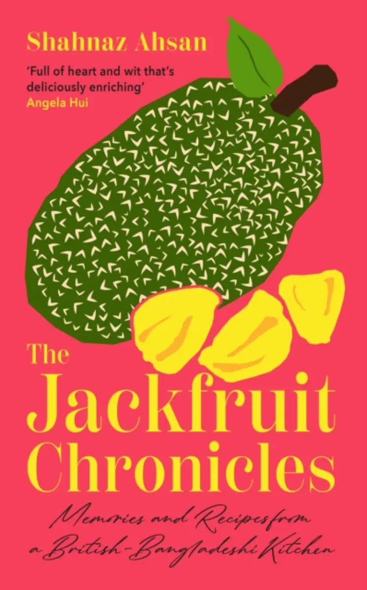 The Jackfruit Chronicles - Shahnaz Ahsan
