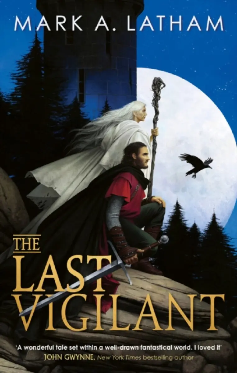 The Last Vigilant - Mark A. Latham