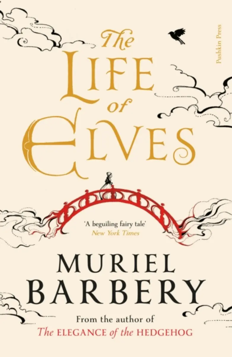 The Life of Elves - Muriel Barberyová