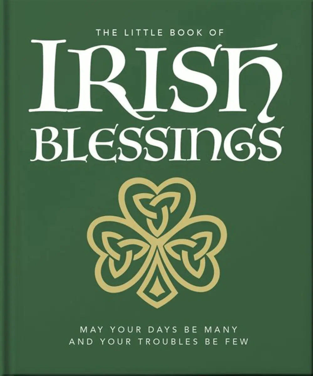 The Little Book of Irish Blessings - OH