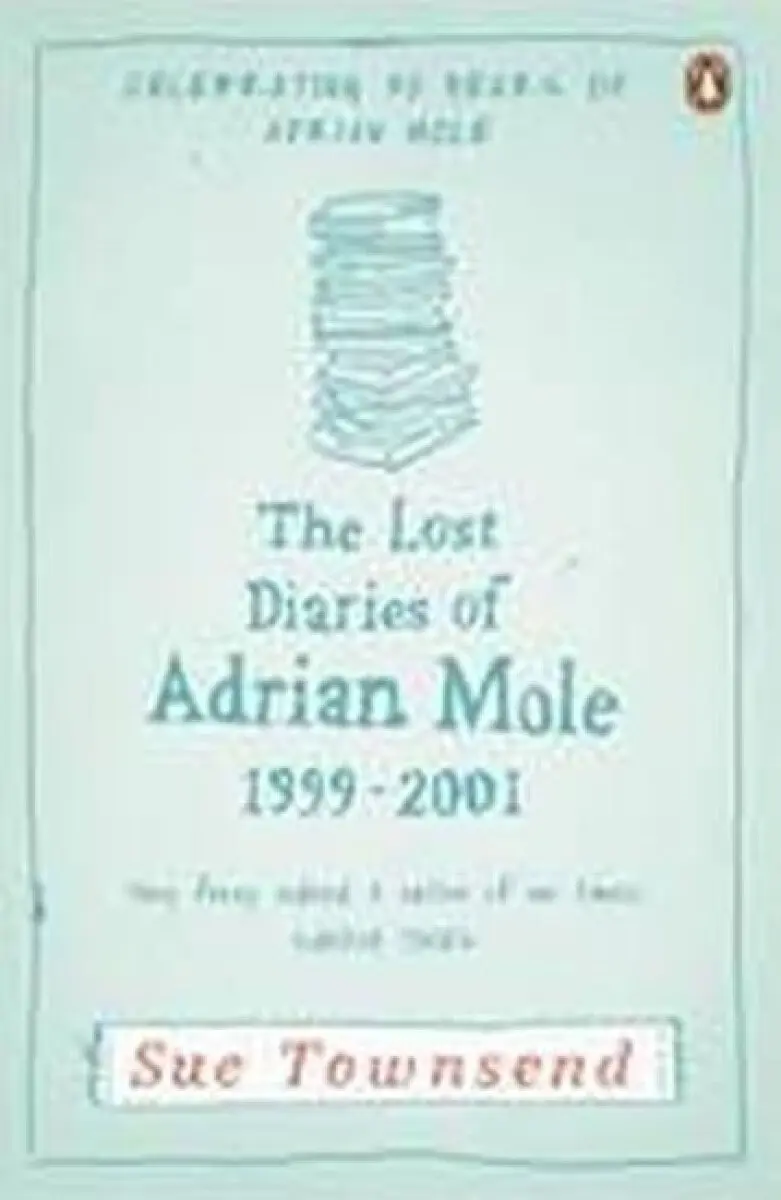 Lost Diaries of Adrian Mole 1999-2001 - Sue Townsend,Lost Diaries of Adrian Mole 1999-2001 - Sue Townsend - kniha z kategorie Beletria