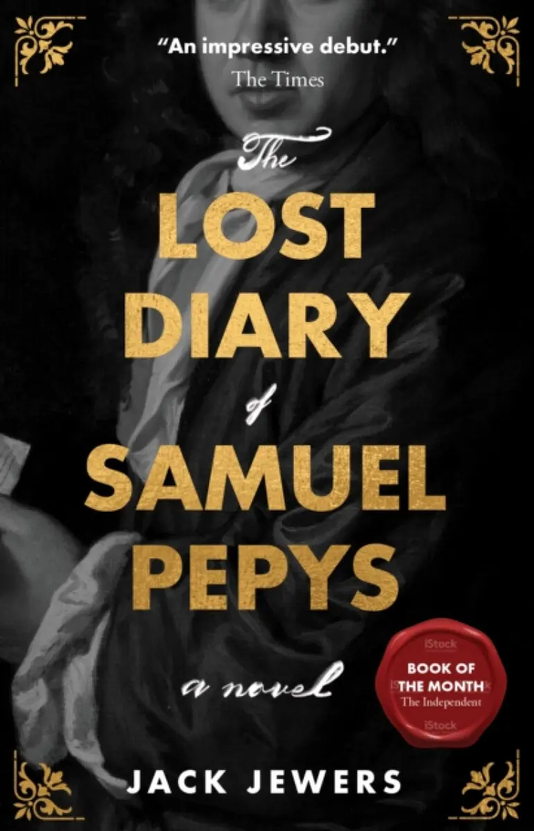 The Lost Diary of Samuel Pepys - Jack Jewers