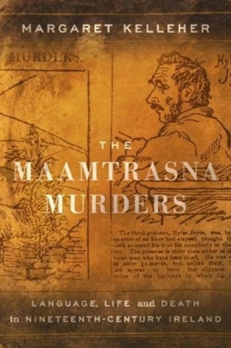 The Maamtrasna Murders - Margaret Kelleher