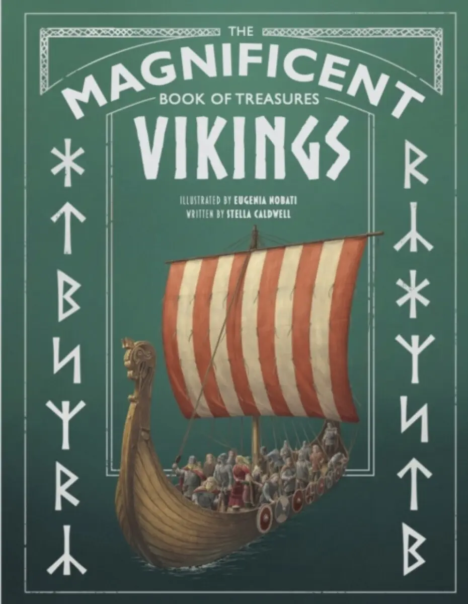 The Magnificent Book of Treasures: Vikings - Stella Caldwell
