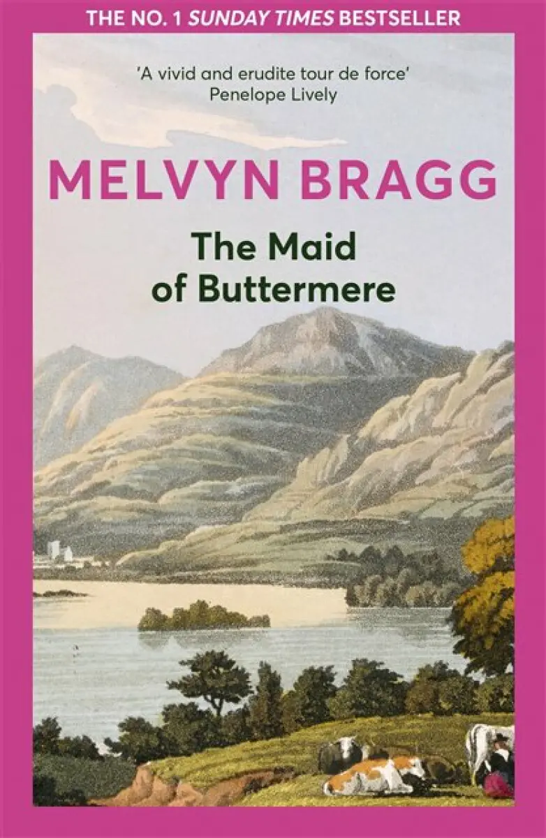 The Maid of Buttermere - Bragg Melvyn