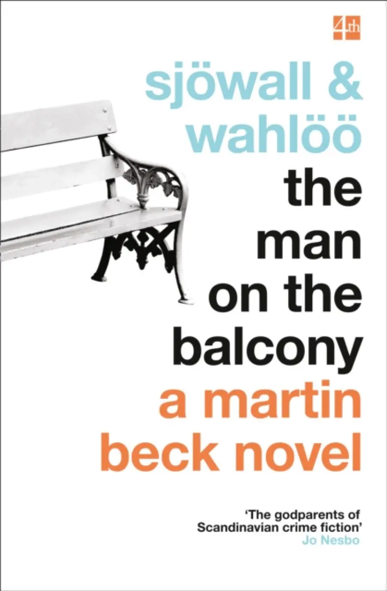 The Man on the Balcony - Maj Sjöwall, Per Wahlöö