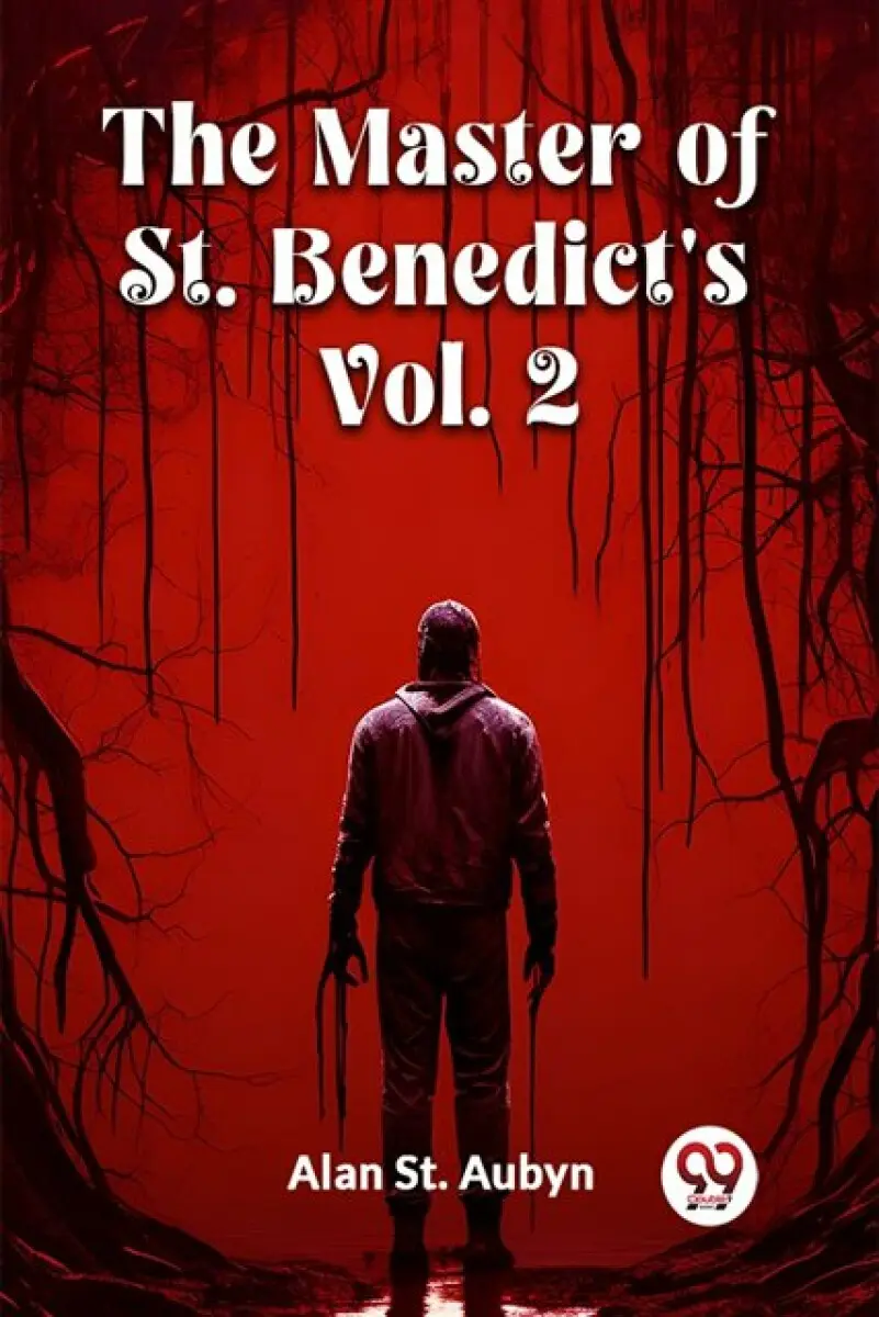 The master of St. Benedict's Vol. 2 - Alan St. Aubyn