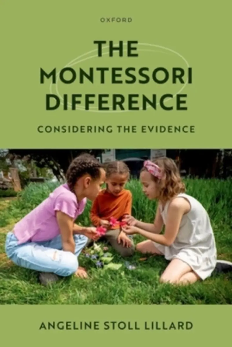 The Montessori Difference - Angeline Stoll Lillard