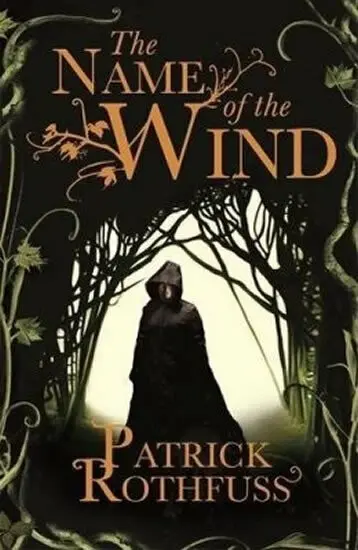 The Name of the Wind - Patrick Rothfuss,The Name of the Wind - Patrick Rothfuss - kniha z kategorie Fantasy