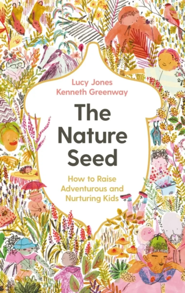 The Nature Seed - Lucy Jones, Kenneth Greenway