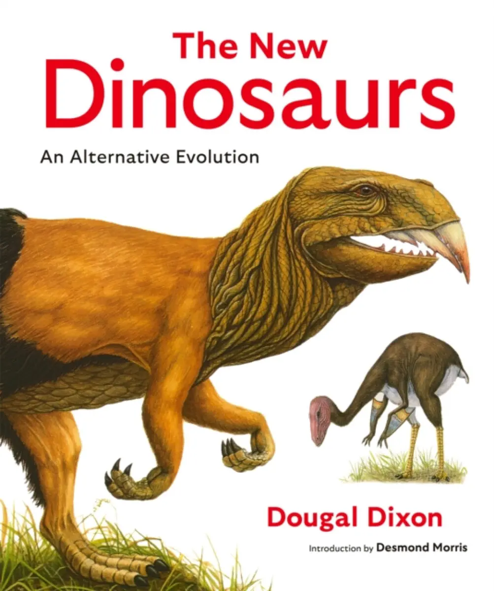 The New Dinosaurs