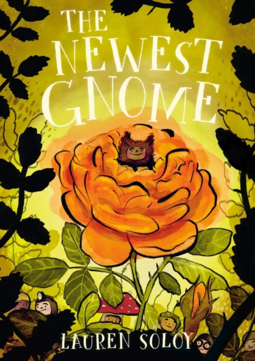 The Newest Gnome - Lauren Soloy