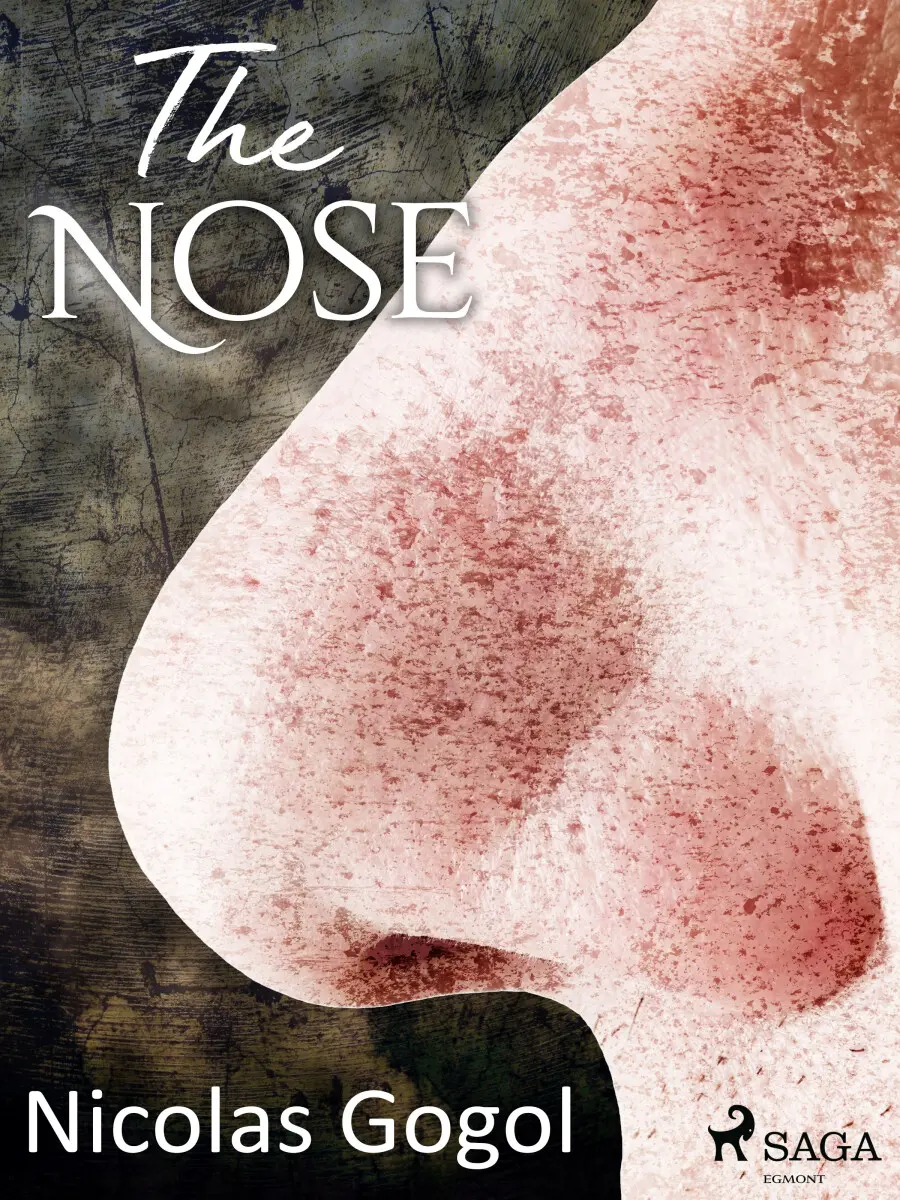 The Nose - Nikolai Gogol