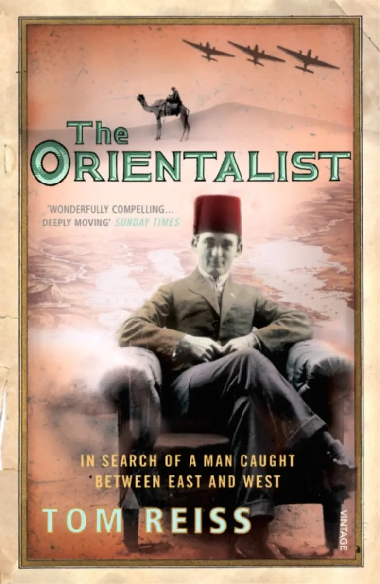 The Orientalist - Tom Reiss
