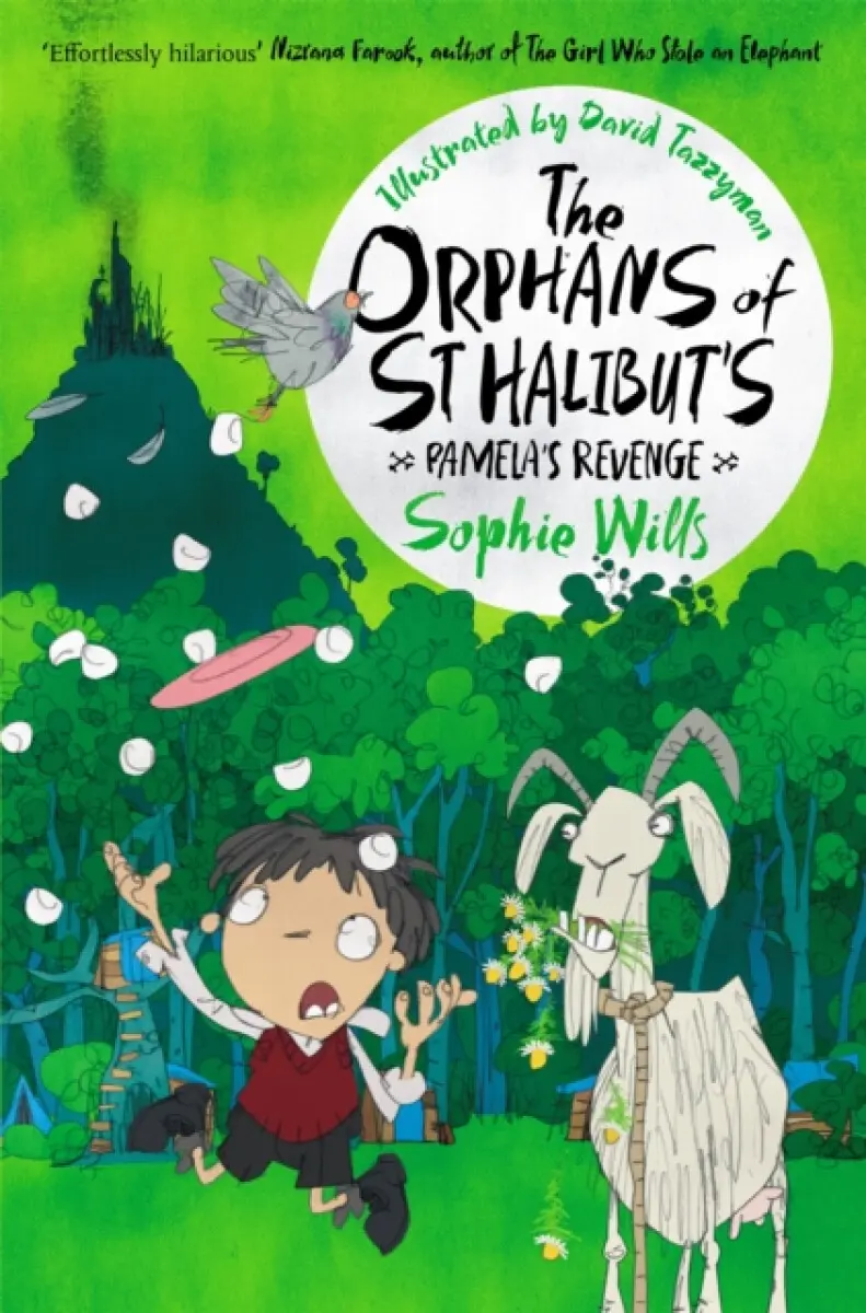 The Orphans of St Halibut's: Pamela's Revenge - Sophie Wills