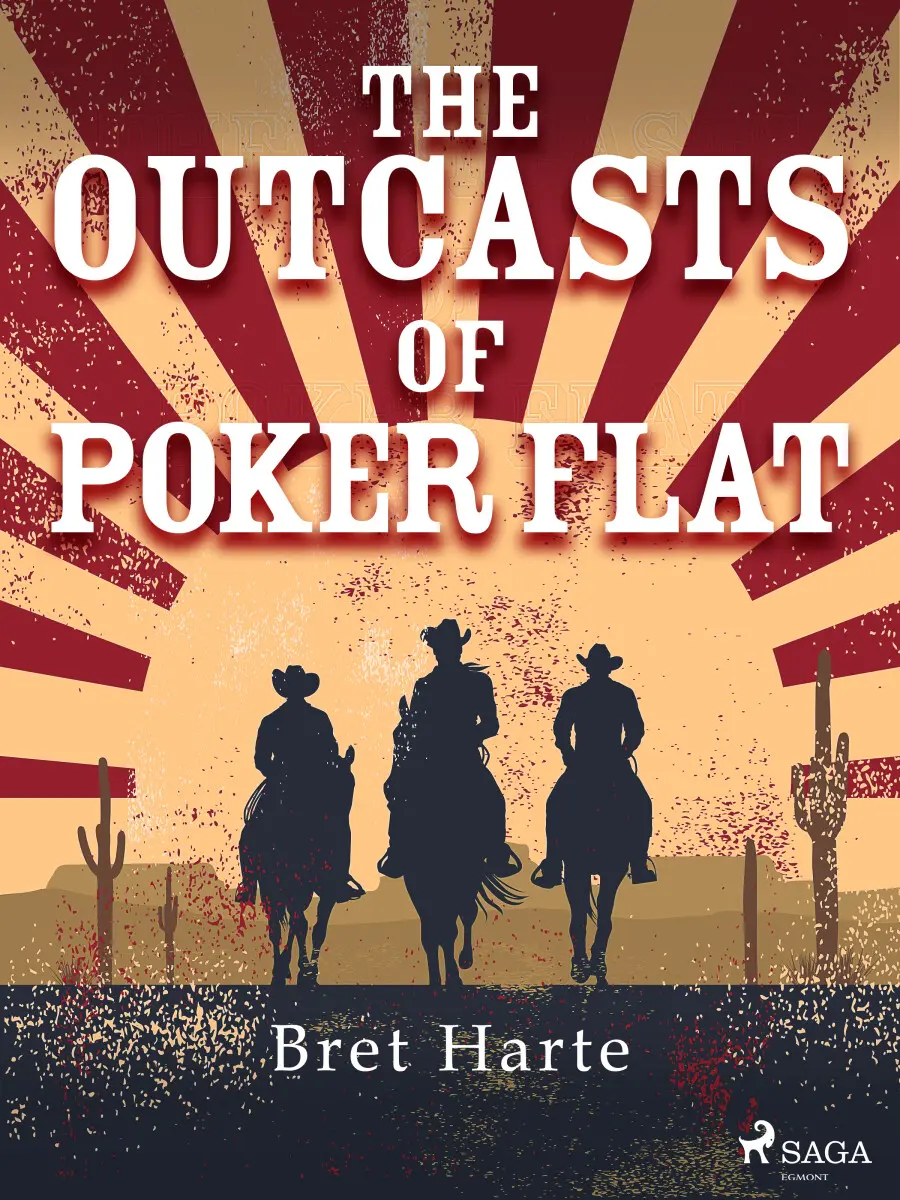 The Outcasts of Poker Flat - Harte Bret