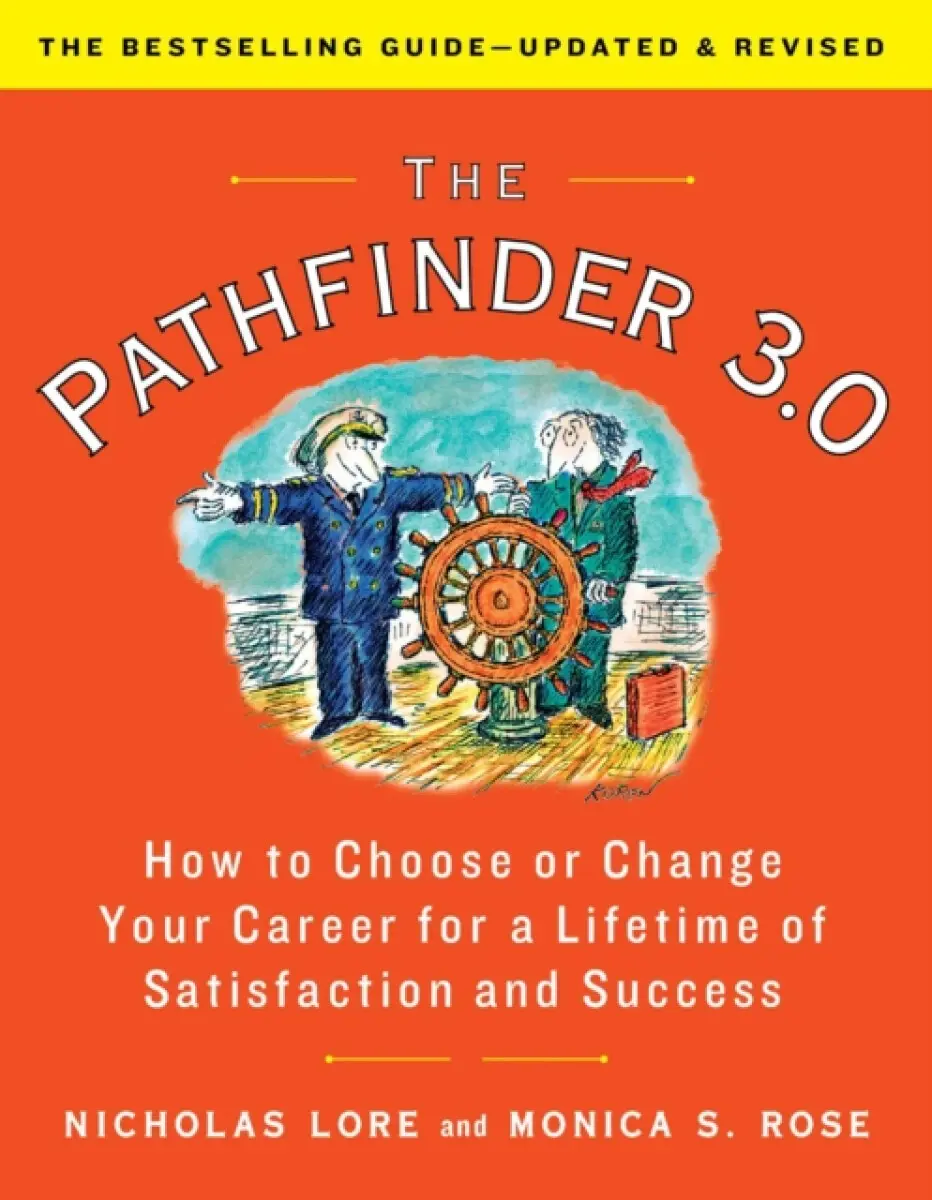 The Pathfinder 3.0 - Monica S. Rose, Nicholas Lore
