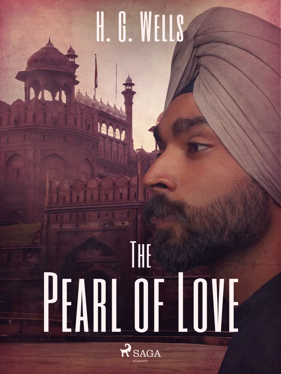 The Pearl of Love - Herbert George Wells