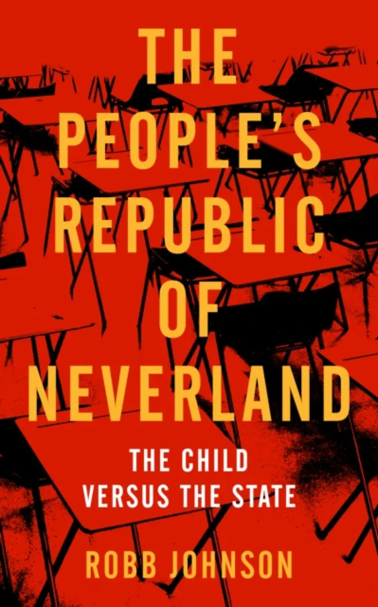 The People's Republic of Neverland - Robb Johnson