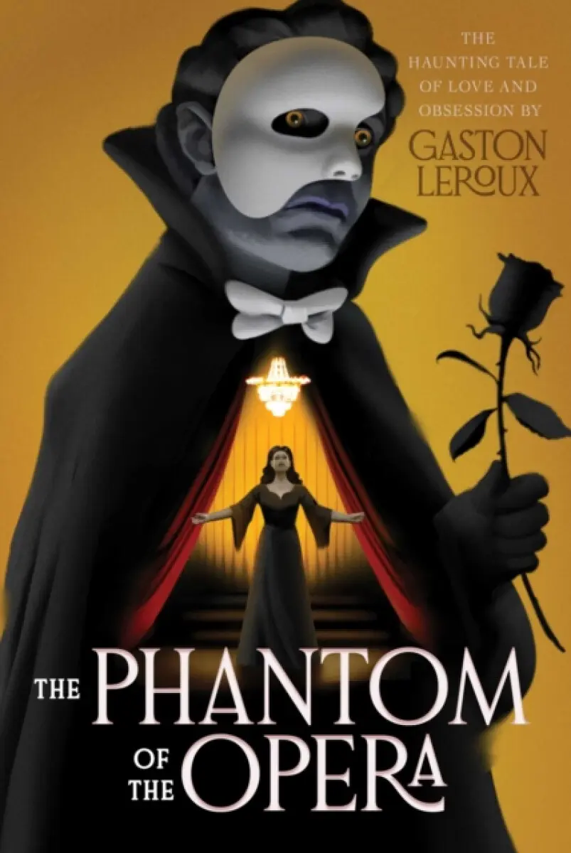 The Phantom of the Opera - Gaston Leroux