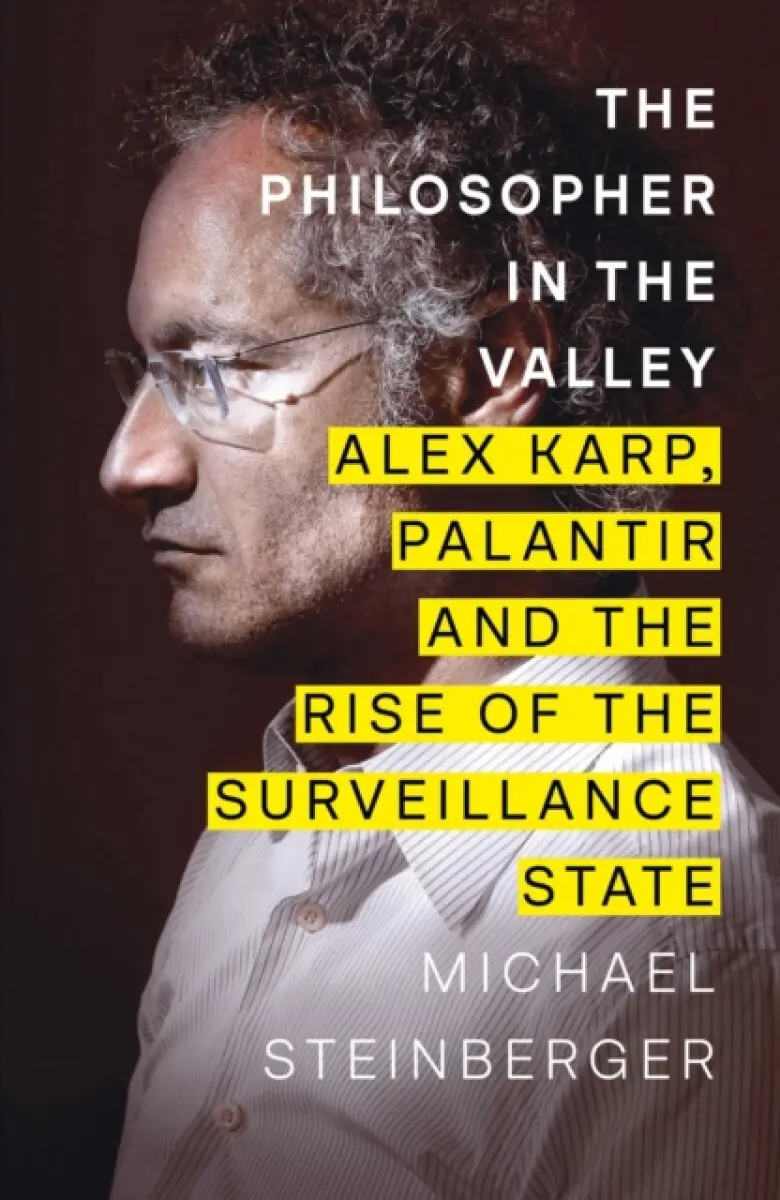 The Philosopher in the Valley - Michael Steinberger