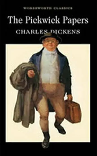 The Pickwick Papers - Charles Dickens, R.Seymour (ilustrátor), R.W. Buss (ilustrátor), Hablot K. Browne (Phiz) (ilustrátor) - kniha z kategorie Beletr