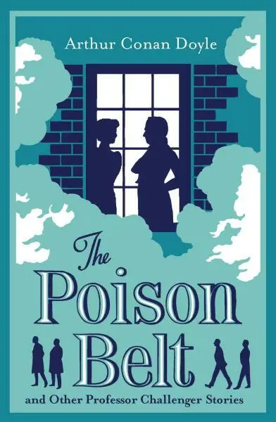 The Poison Belt and Other Professor Challenger Stories,The Poison Belt and Other Professor Challenger Stories - kniha z kategorie Sci-fi
