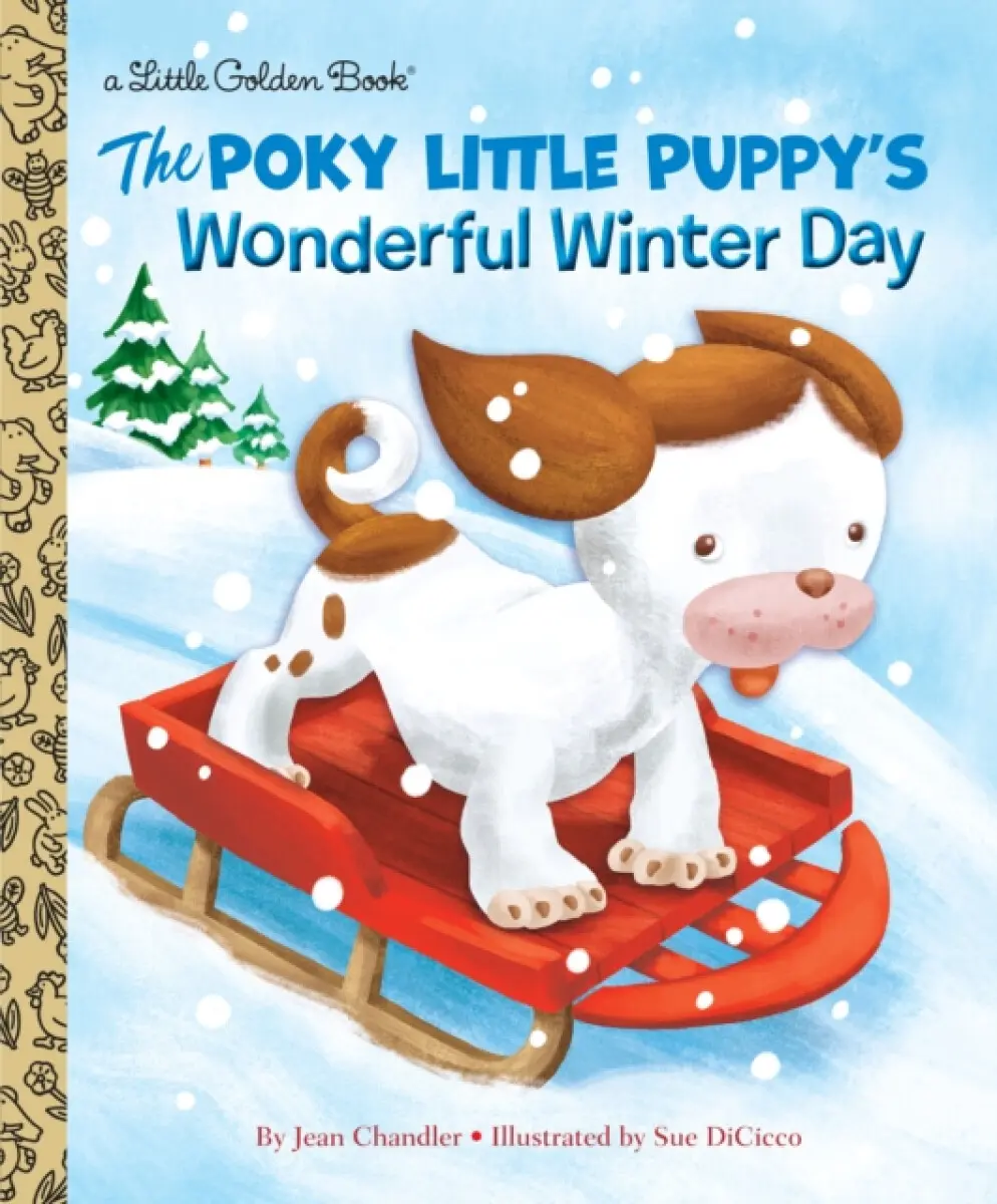 The Poky Little Puppy's Wonderful Winter Day - Jean Chandler