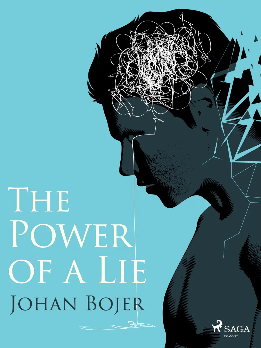 The Power of a Lie - Johan Bojer