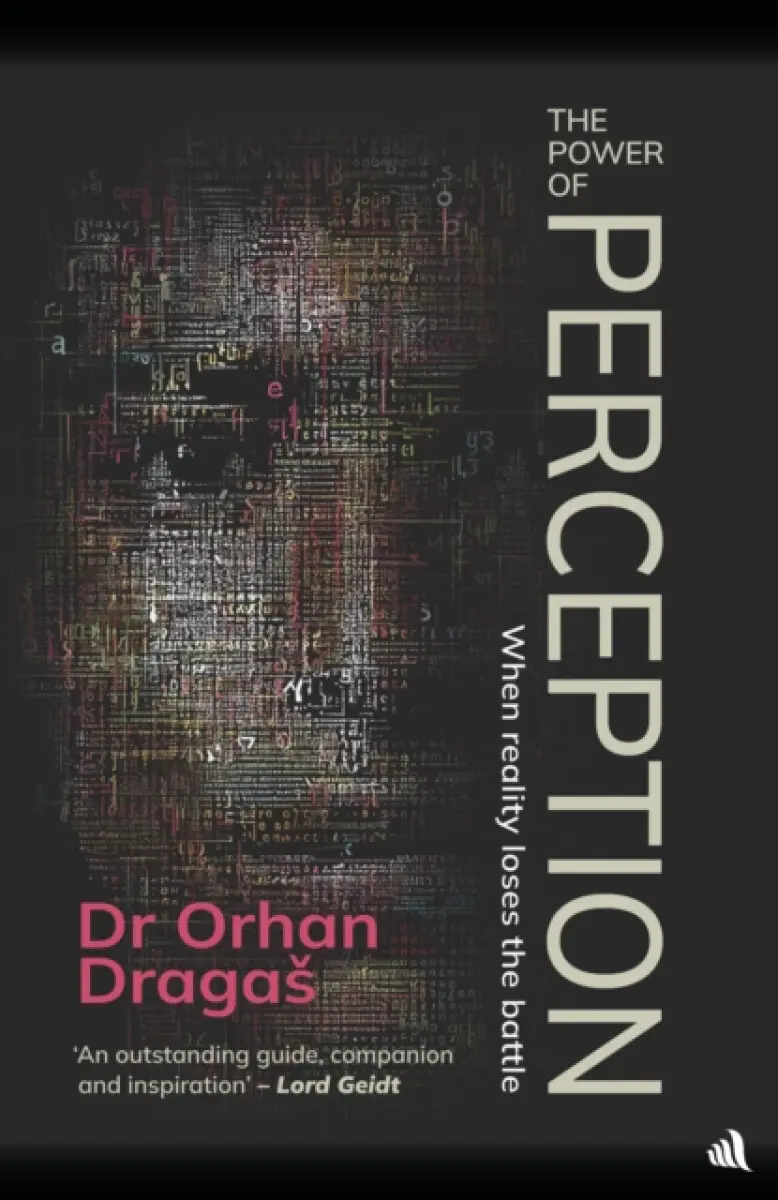 The Power of Perception - Orhan Dragaš