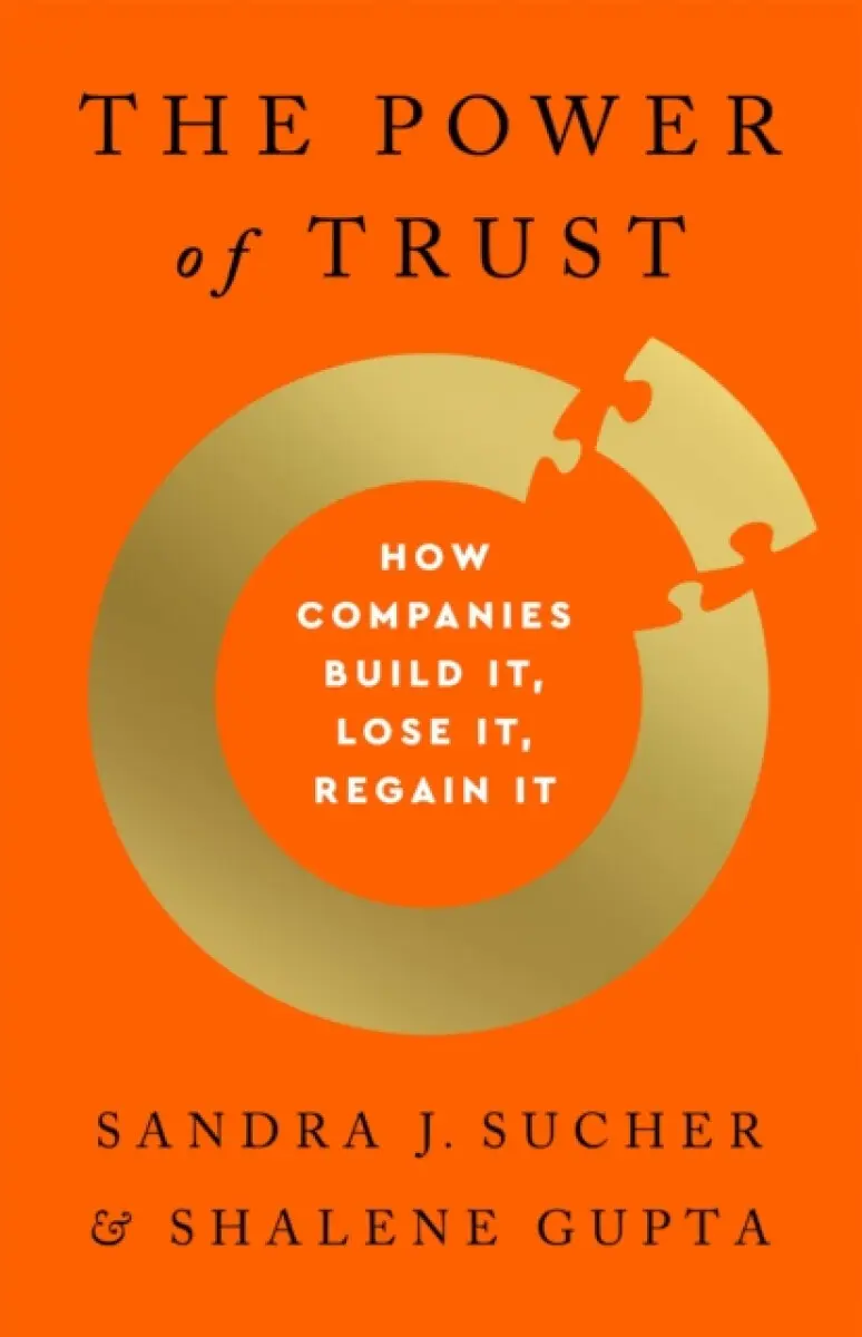 The Power of Trust - Sandra J Sucher, Shalene Gupta