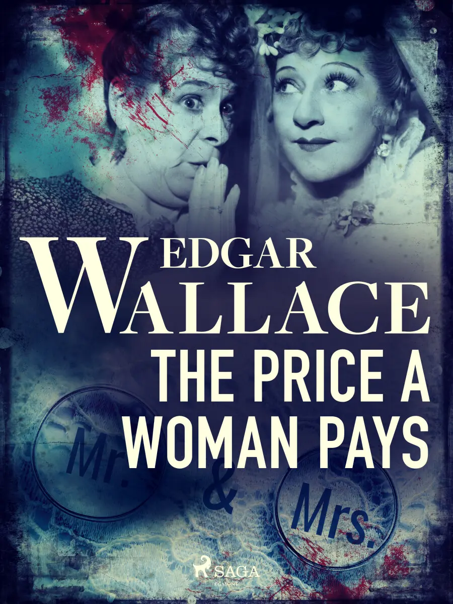 The Price a Woman Pays - Edgar Wallace