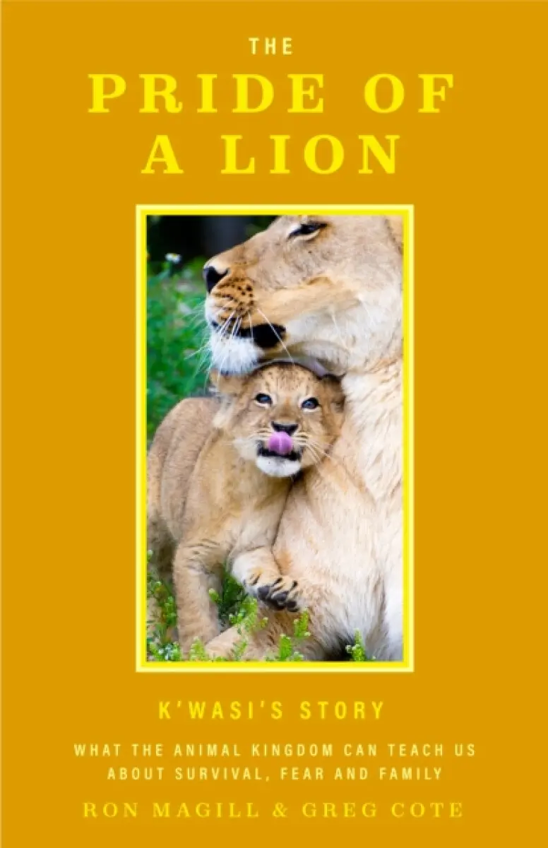 The Pride of a Lion - RON, COTE, GREG MAGILL