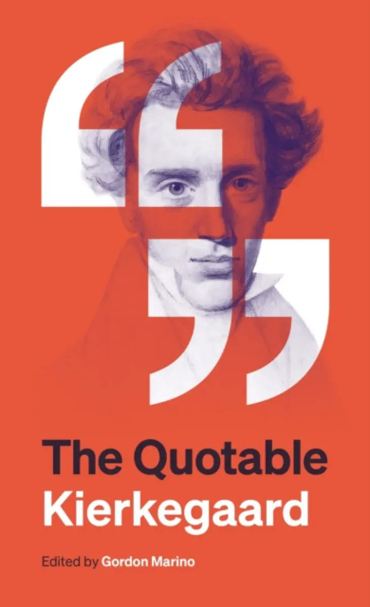 The Quotable Kierkegaard - Søren Kierkegaard, Gordon Marino
