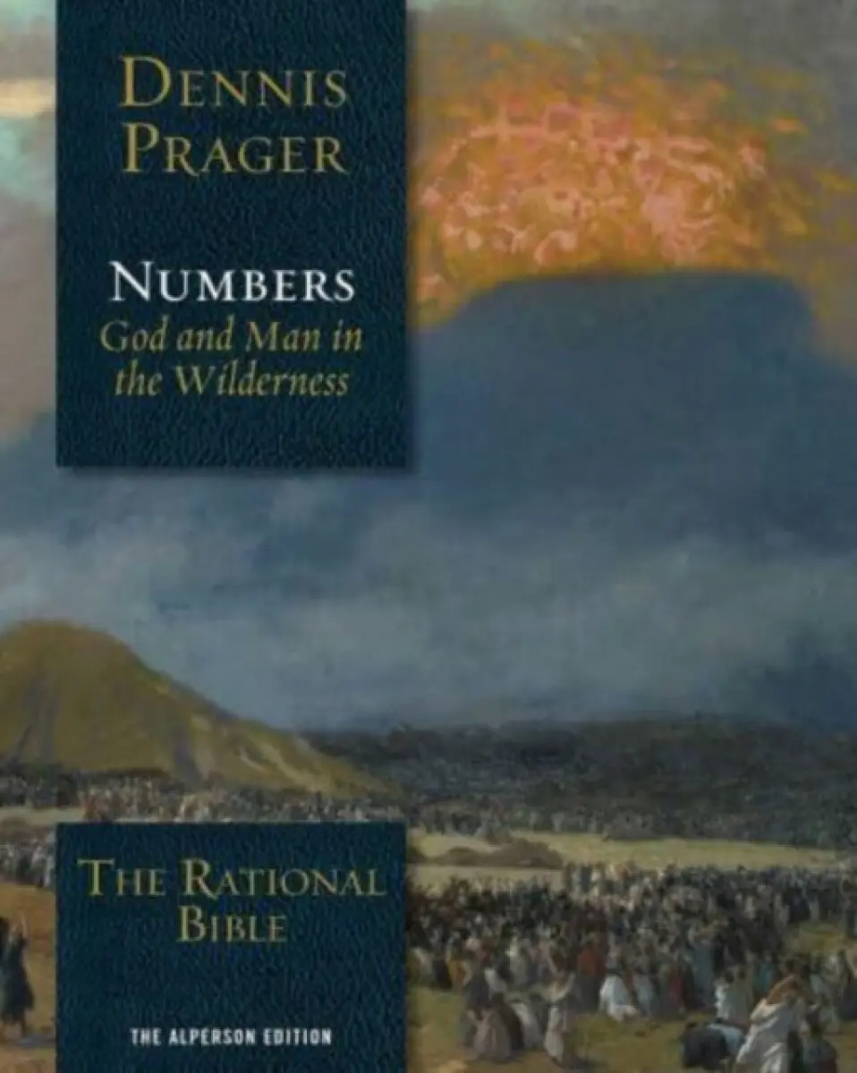 The Rational Bible: Numbers - Dennis Prager