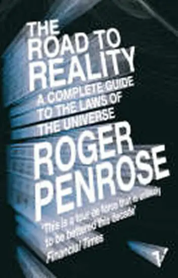 Road to Reality - Penrose, Roger