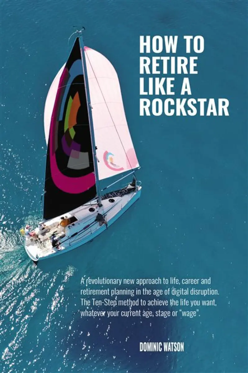 The Rockstar Retirement Programme - Dominic Watson