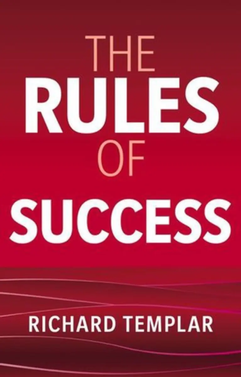 The Rules of Success - Richard Templar
