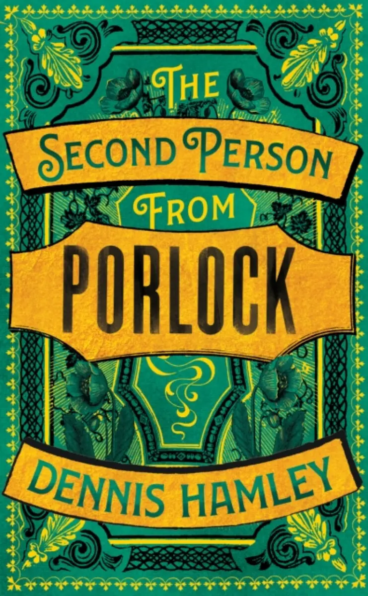 The Second Person from Porlock - Dennis Hamley