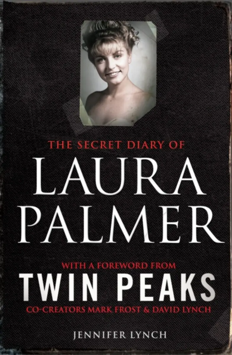 The Secret Diary of Laura Palmer - Jennifer Lynch